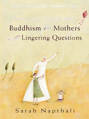 cover image of Buddhism for Mothers with Lingering Questions